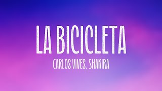 La Bicicleta  Carlos Vives Shakira Letra [upl. by Keverne]