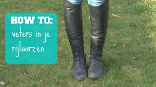 HOW TO veters in je rijlaarzen  Paardengevoel [upl. by Arratahs]