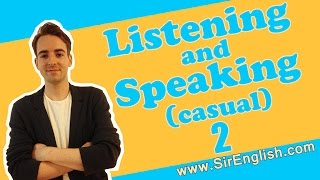 English Listening and Speaking Practice Casual English Video 2 [upl. by Iinde865]