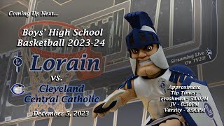 LIVE Boys High School Basketball Lorain vs Cleveland Central Catholic 12523 [upl. by Hanima]