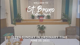 Sunday Mass at St Bruno  12th Sunday in Ordinary Time 62021 [upl. by Althee]