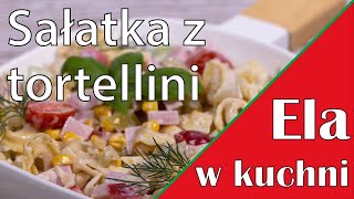 Sałatka z tortellini [upl. by Smailliw]