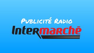 Pub Radio  Intermarché du 101121 [upl. by Ofella908]