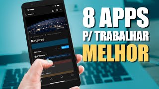 8 APPS ESSENCIAIS para TRABALHAR MELHOR com SEU CELULAR [upl. by Nylatsyrc]