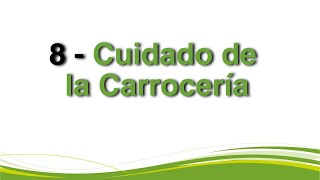 Decálogo del Cuidado de la Flota  Ítem 8 Cuidado de la Carrocería [upl. by Ttelrahc]