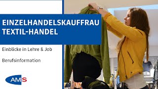 EinzelhandelskauffrauEinzelhandelskaufmann Lehre amp Job Textilhandel [upl. by Joellyn280]