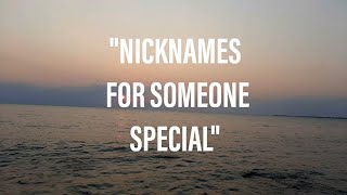 10 Cute Romantic amp Sweet Nicknames to call someone special in 2021 [upl. by Salman]