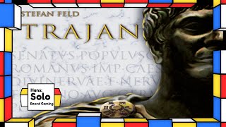 Hans Solo Board Gaming Trajan [upl. by Bodwell]