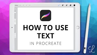 How to Use Text in Procreate [upl. by Matlick]