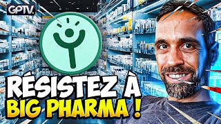 SANTÉ ET MÉDECINE ALTERNATIVE EN DANGER  LA SOLUTION POUR CONTRER BIG PHARMA  CROWDBUNKER  GPTV [upl. by Artenal]