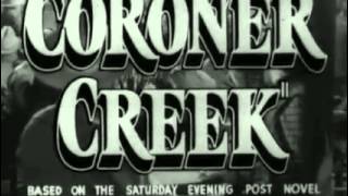 Coroner Creek Original Trailer [upl. by Kcub447]