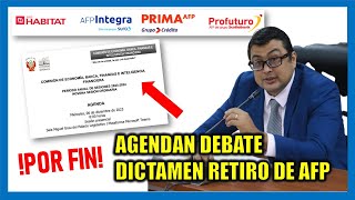 RETIRO DE AFP 2023 OFICIAL AGENDAN DEBATE PARA EL DICTAMEN DEL RETIRO DE AFP [upl. by Anihpled]