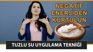 Negatif Enerjiden Kurtulun Tuzlu Su Uygulaması [upl. by Abagail]