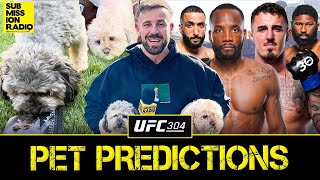 UFC 304 PET PREDICTIONS ASPINALL VS BLAYDES EDWARDS VS MUHAMMAD PIMBLETT VS GREEN [upl. by Pernick]