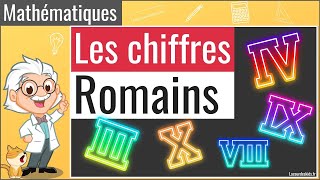 Les chiffres romains  Mathématiques règles décriture et de lecture 👨‍🎓 [upl. by Guod]