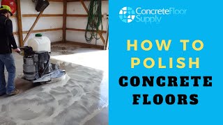 How to Polish Concrete Floors [upl. by Silsbye]