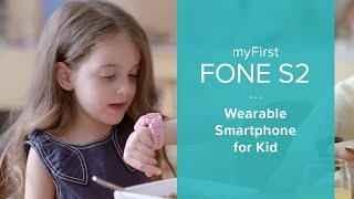 myFirst Fone S2  Wearable Smartphone for Kid With 3G Voice amp Video Call GPS amp Care Call function [upl. by Ahsekyw]