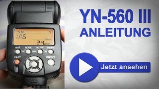 Yongnuo 560 III deutsche Bedienungsanleitung und Produktvorstellung [upl. by Laband]