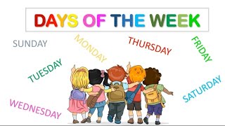 DAYS OF THE WEEK  7 days names in english  week  kids learning video  video for kids [upl. by Magill]