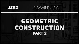 Geometric Construction Part 2 Basic Technology JSS 2 [upl. by Shaughnessy861]