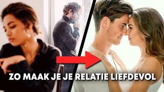 Deze 11 adviezen houden je relatie gezond en liefdevol [upl. by Reade448]