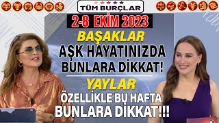 28 Ekim 2023 Nuray Sayarı Burç Yorumu BAŞAKLAR Aşk hayatında buna dikkat YAYLAR Özellikle bu hafta [upl. by Wilinski951]