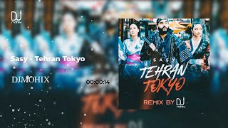 Sasy  Tehran Tokyo Remix ریمیکس شاد ساسی  تهران توکیو [upl. by Florida878]