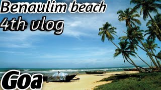 4th vlog benaulim beach South goa [upl. by Carnay]