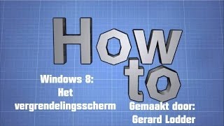 How to Het vergrendelingsscherm van Windows 8 aanpassen [upl. by Ahsekim8]