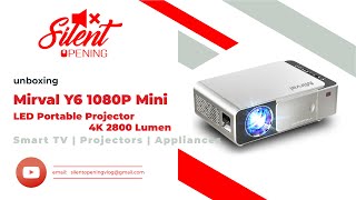 UNBOXING  Mirval Y6 1080P Mini LED Portable Projector 4K 2800 Lumens  PART 1 [upl. by Mihe]