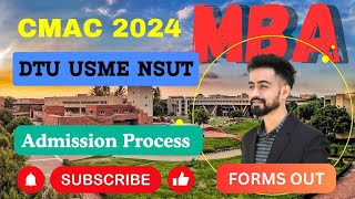 CMAC 2024 Admission Process  DOCUMENTS NEEDED  PREFERENCE ORDER  DTU  USME  NSUT [upl. by Krysta]