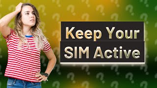 How long before a SIM gets deactivated [upl. by Allegna]