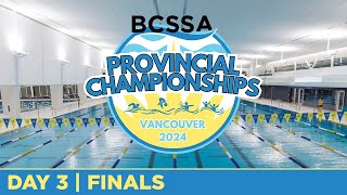 BCSSA Provincial Championships  Vancouver 2024 🏊 DAY 3  Finals August 18 2024 [upl. by Nicolas840]