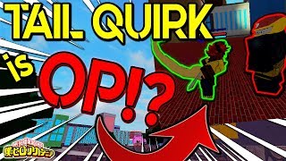 NEW BEST COMMON QUIRK TAIL QUIRK FULL SHOWCASE BOKU NO ROBLOX REMASTERED  ROBLOX [upl. by Nivan74]