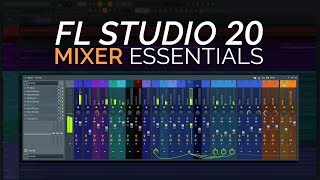 FL Studio Basics  The Mixer [upl. by Rratsal]