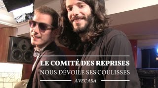 Le Comité des Reprises nous dévoile ses coulisses avec Asa et PV Nova [upl. by Nesahc]