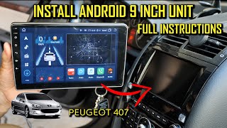 Install 9 inch Android Tablet Dedicated for Peugeot 407 [upl. by Eniamrehc]