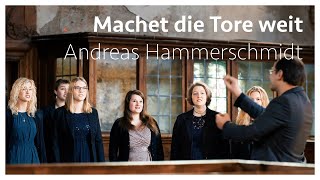 Kammerchor Wernigerode Machet die Tore weit  Andreas Hammerschmidt [upl. by Sukcirdor]