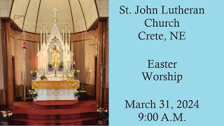 March 31 2024 St John Lutheran Church LCMS Easter Service [upl. by Couq]