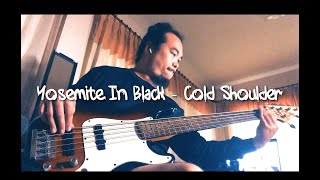 Yosemite In Black  Cold Shoulder Bass Cover [upl. by Macguiness689]