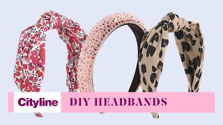 5 ways to DIY headbands with fabrics you already own [upl. by Akenn]