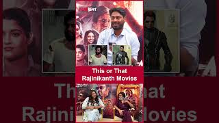 This or That  Rajinikanth Movies  Filmibeat Tamil [upl. by Nosna]