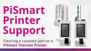 PiSmart Printer Support  How to clear a cassette jam  Thermal Transfer [upl. by Kalbli]