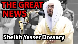 Surah Naba  Sheikh Yasser Dossary  The Great News [upl. by Christmann483]