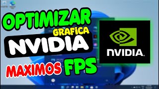 OPTIMIZA NVIDIA TARJETA GRAFICA quotMÁXIMOS FPSquot 2023 🚀 [upl. by Lundell929]