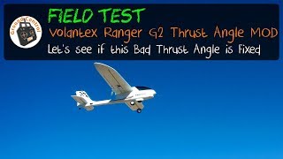 Field Test  Volantex Ranger G2 Motor Thrust Angle MOD [upl. by Phillis]