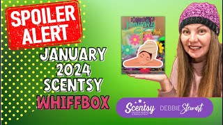 January 2024 Scentsy Whiffbox REVEAL 👀 [upl. by Anual124]