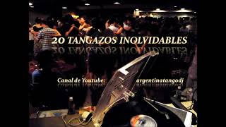 20 TANGOS DE LA EDAD DE ORO DEL TANGO  LAS MEJORES ORQUESTAS TÍPICAS  1 HORA DE MÚSICA [upl. by Bein]