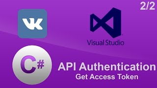 C  VKontakteВконтакте API  Authentication  2 [upl. by Alludba]