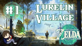 Lurelin Village  Lets Play TOTK  Master Mode Ep 1 [upl. by Sliwa]